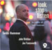 Tardo Hammer - Look Stop and Listen